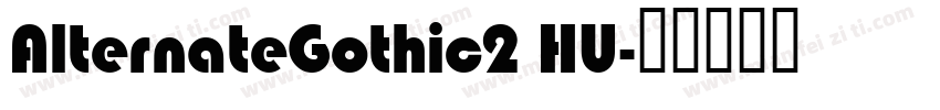 AlternateGothic2 HU字体转换